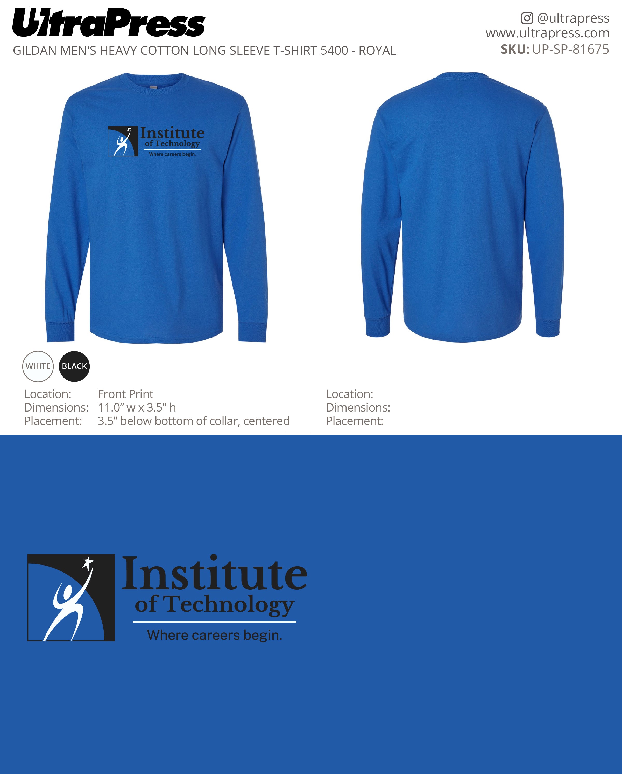 UP-SP-81675 Institute of Technology (Long Sleeves) - Noah Cook 100 Min Qty (Bulk)