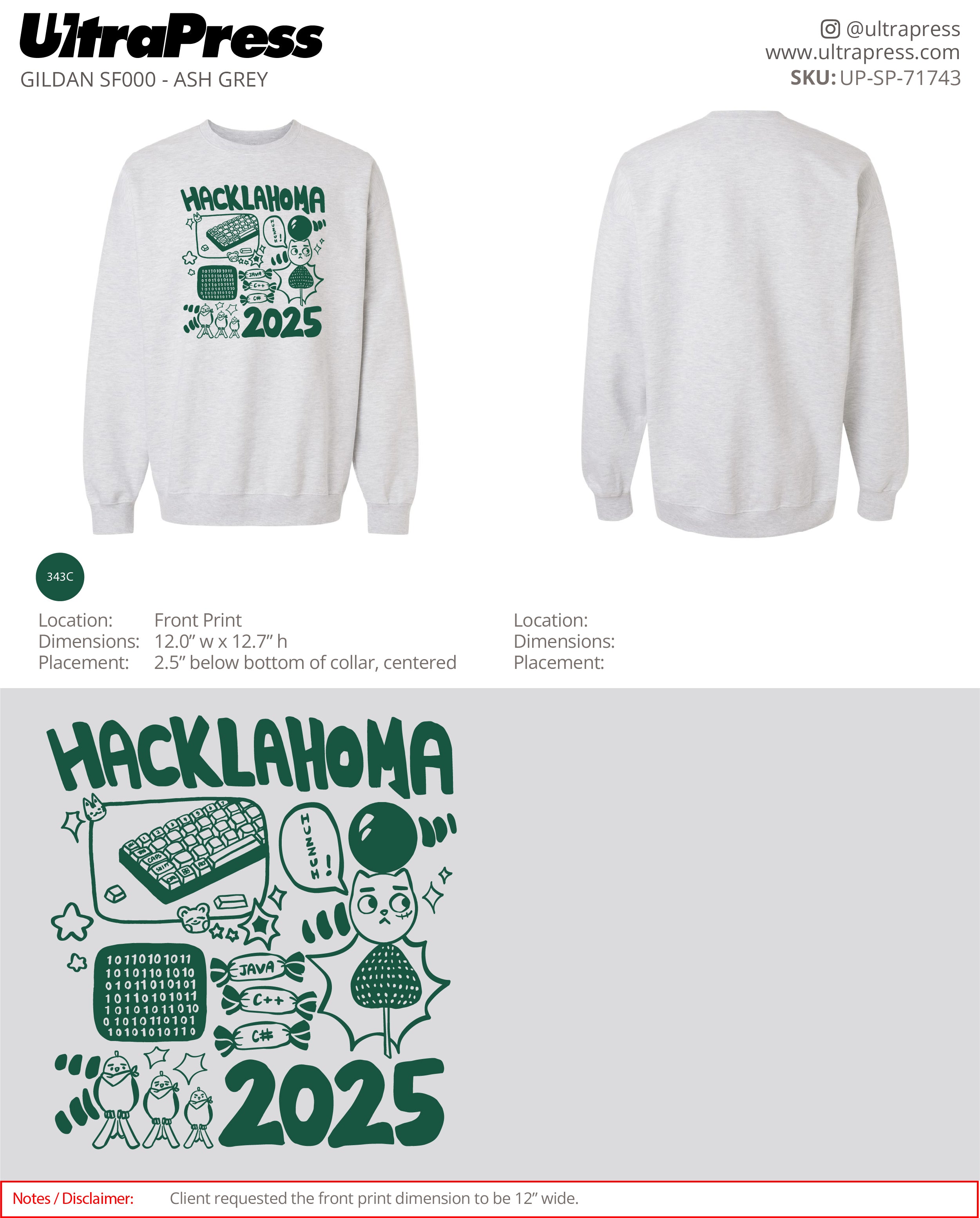 UP-SP-71743 Hacklahoma 2025 (Sweatshirt - Green Ink) - Raja Ahmed 24 Min Qty (Bulk)